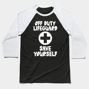 Lifeguard Off Duty Baseball T-Shirt